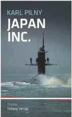 Japan Inc - Dr. Karl Pilny